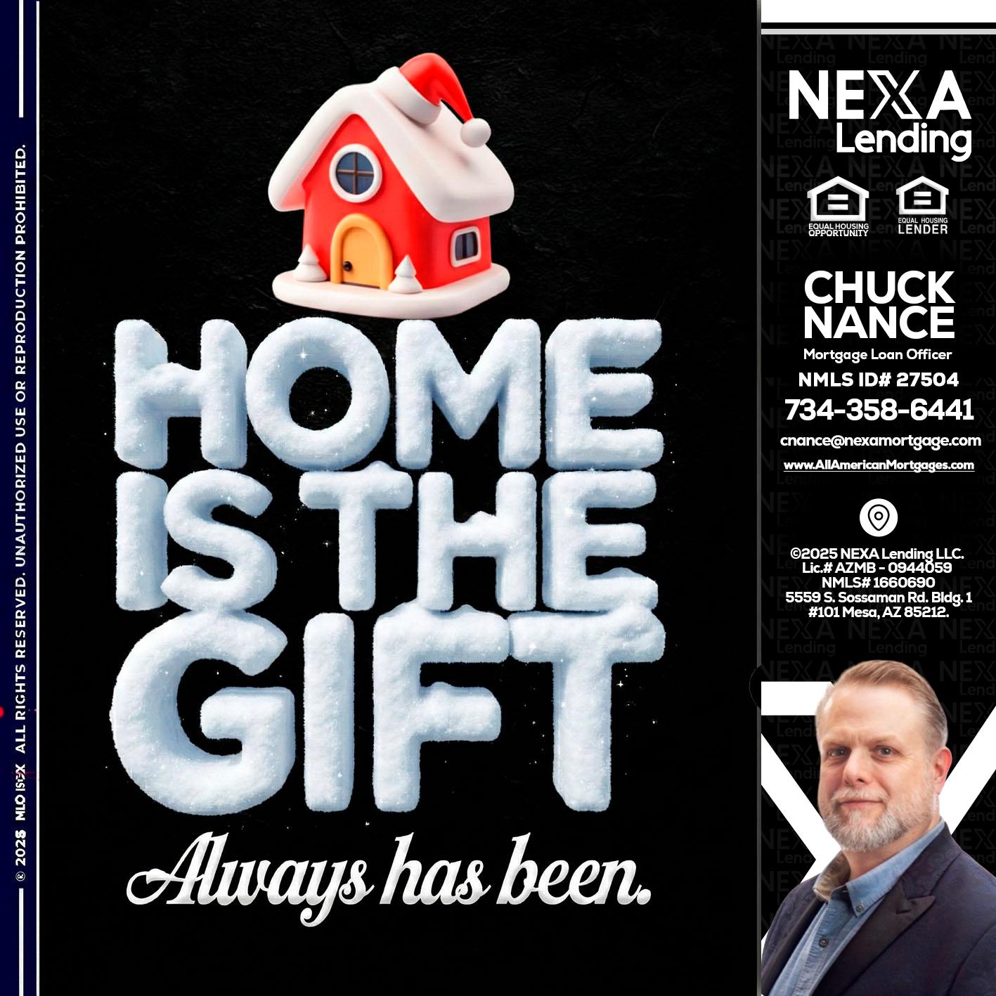 home is the gift - Chuck Nance -Growth Partner | Mortgage Loan Officer