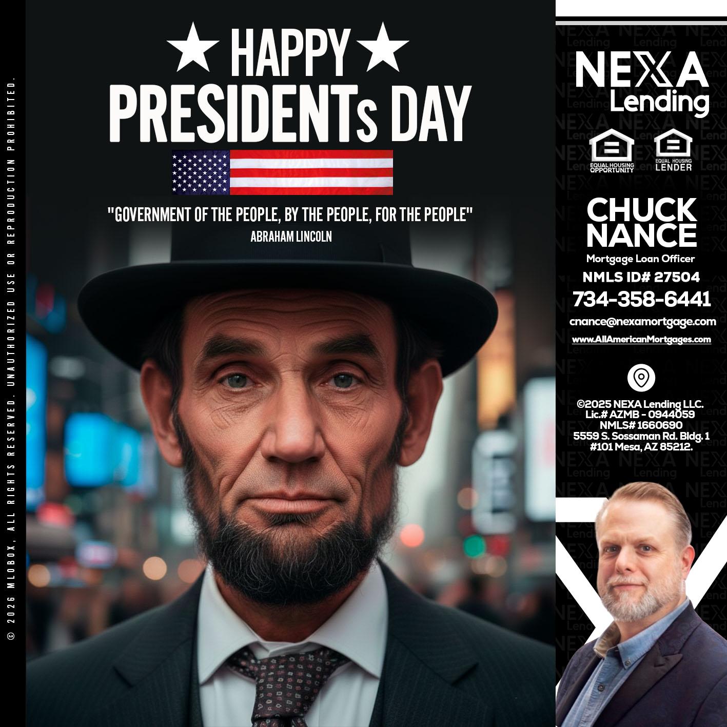 PRESIDENTS DAY - Chuck Nance -Growth Partner | Mortgage Loan Officer