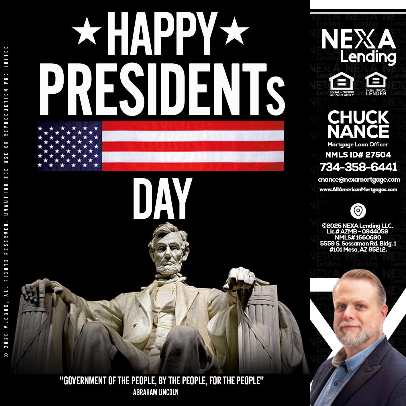 happy presidents day - Chuck Nance -Growth Partner | Mortgage Loan Officer
