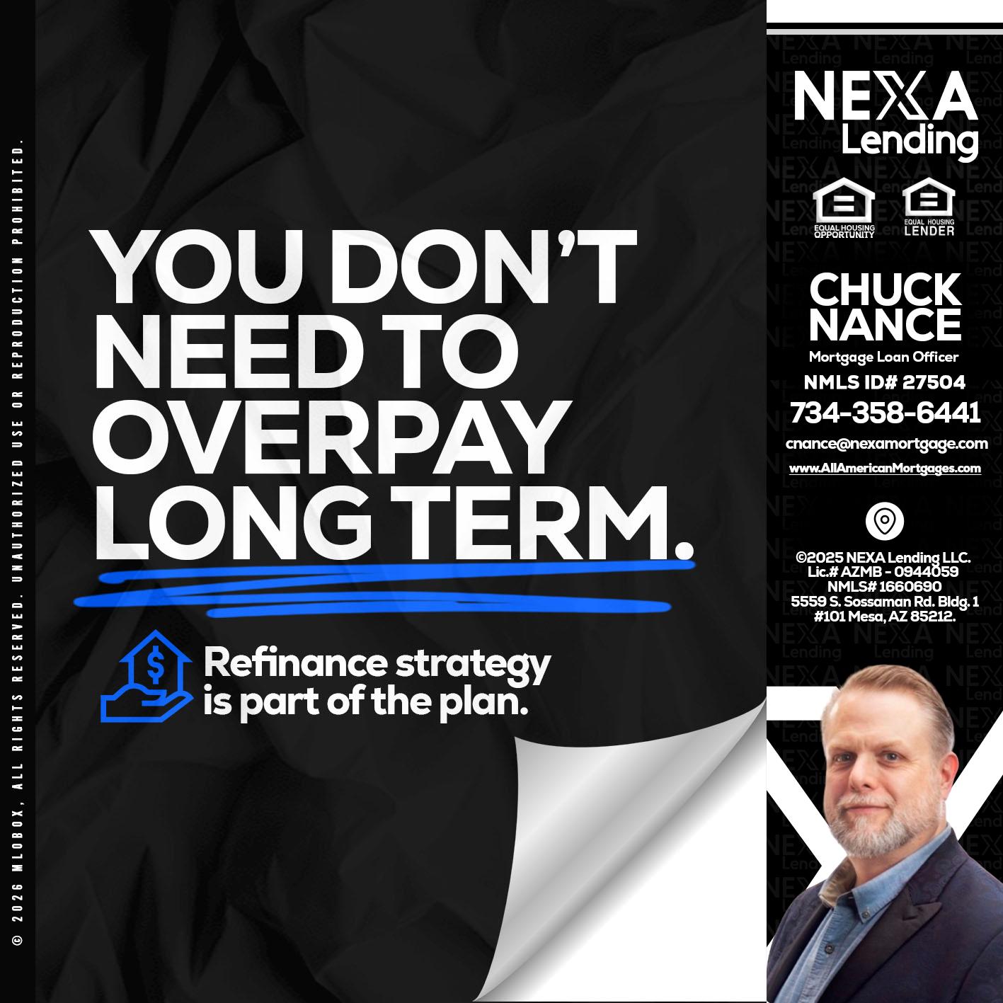 you don't need - Chuck Nance -Growth Partner | Mortgage Loan Officer