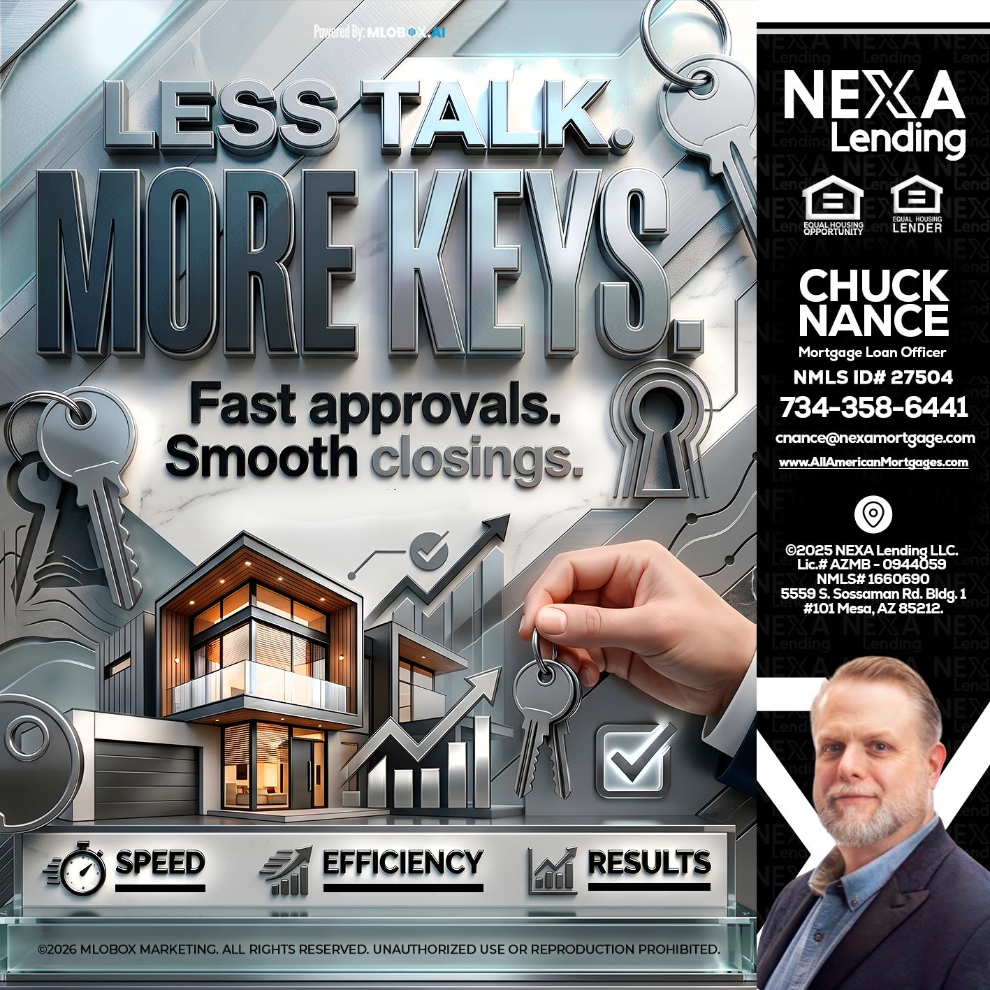 LESS TALK, MORE KEYS! - Chuck Nance -Growth Partner | Mortgage Loan Officer
