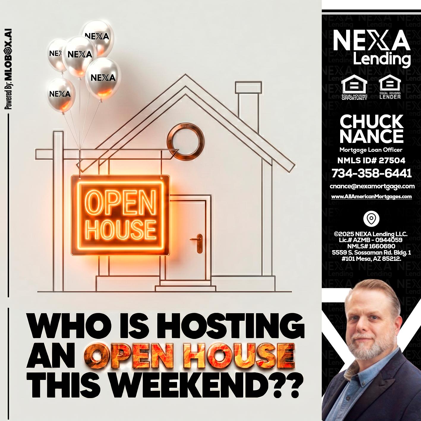 OPEN HOUSES - Chuck Nance -Growth Partner | Mortgage Loan Officer