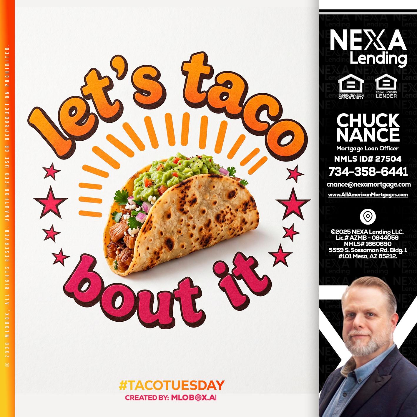 lets taco bout it - Chuck Nance -Growth Partner | Mortgage Loan Officer