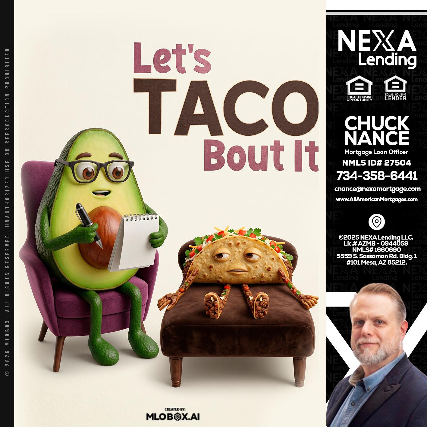 LETS TACO ABOUT IT - Chuck Nance -Growth Partner | Mortgage Loan Officer