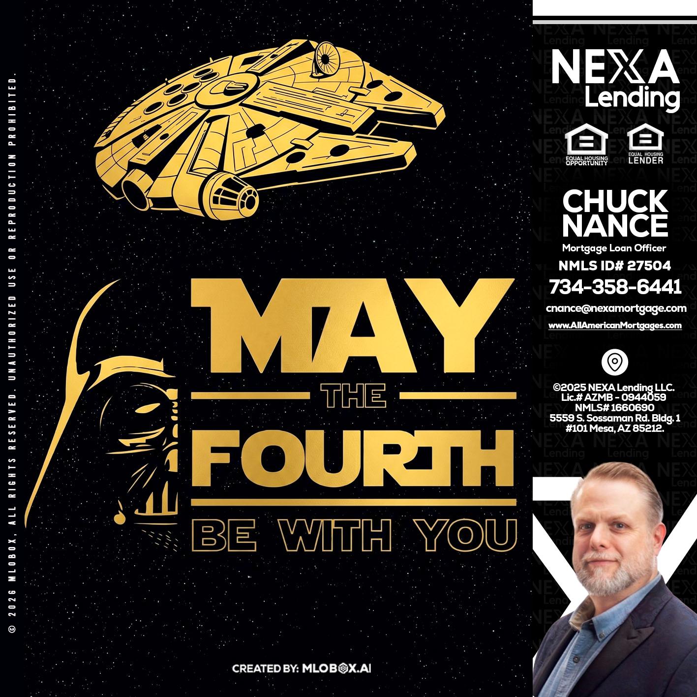 MAY THE FOURTH - Chuck Nance -Growth Partner | Mortgage Loan Officer